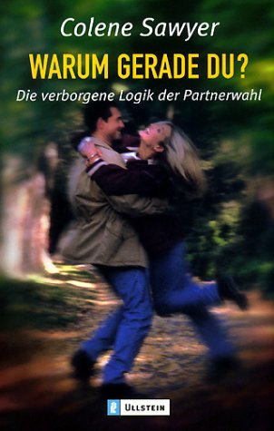 Warum gerade Du? Die verborgene Logik der Partnerwahl Books