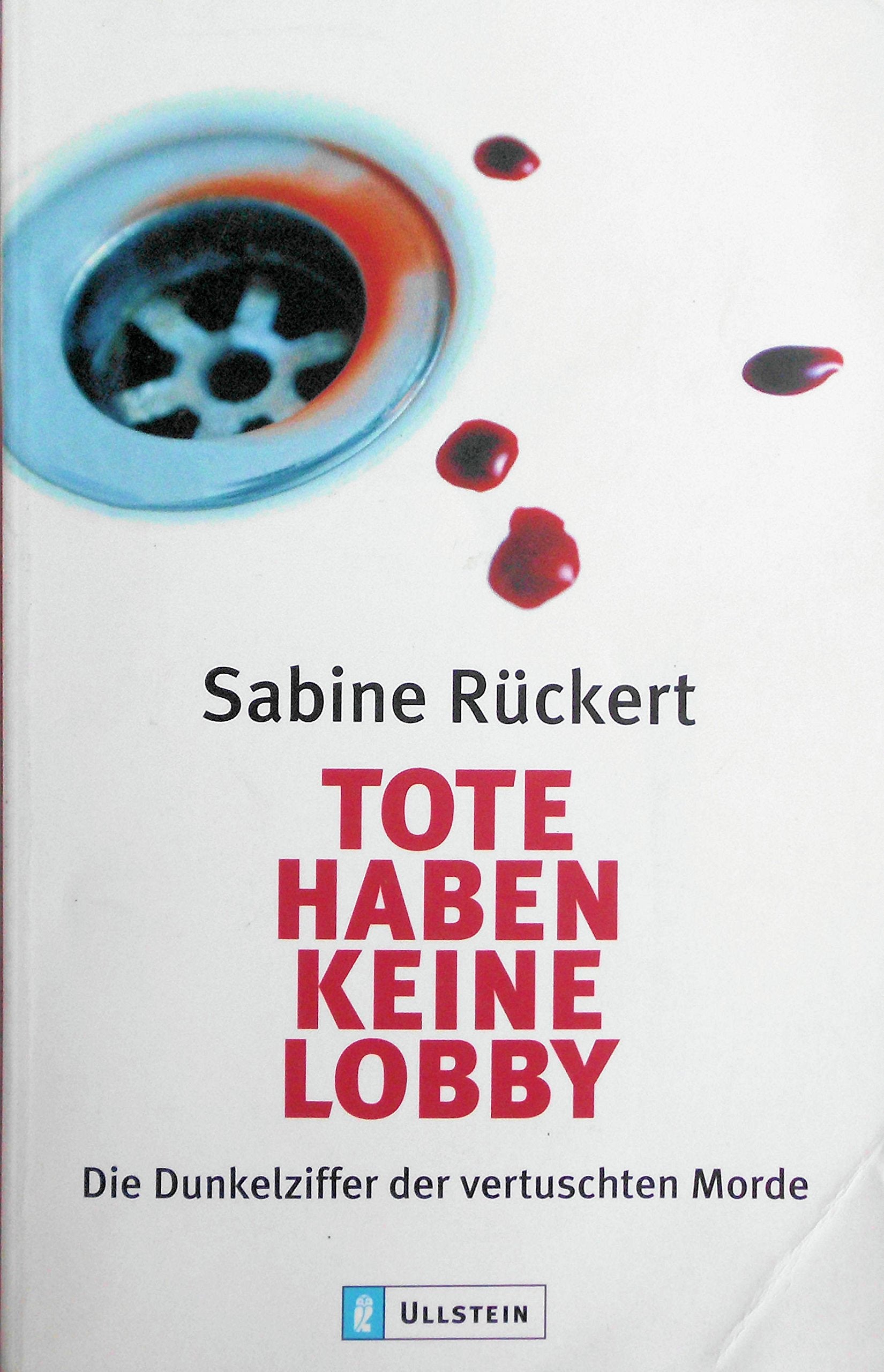 Tote haben keine Lobby: Die Dunkelziffer der vertuschten Morde Politics & History