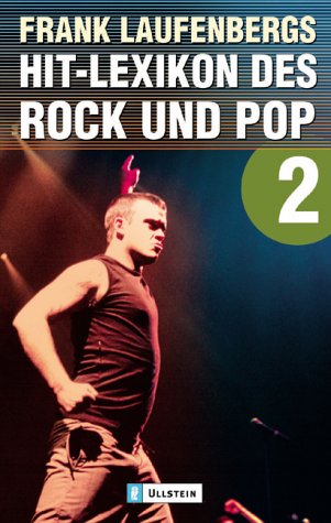 Frank Laufenbergs Hit-Lexikon des Rock und Pop Arts & Music