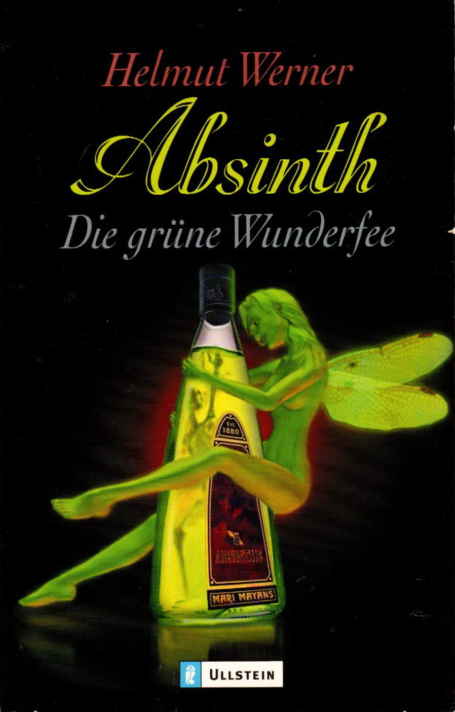 Absinth. Die grüne Wunderfee Cooking & Enjoying