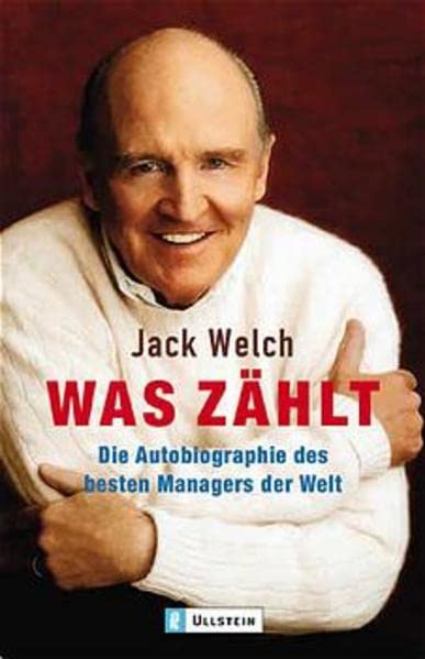 Was zählt: Die Autobiographie des besten Managers der Welt (Ullstein Taschenbuch) Law