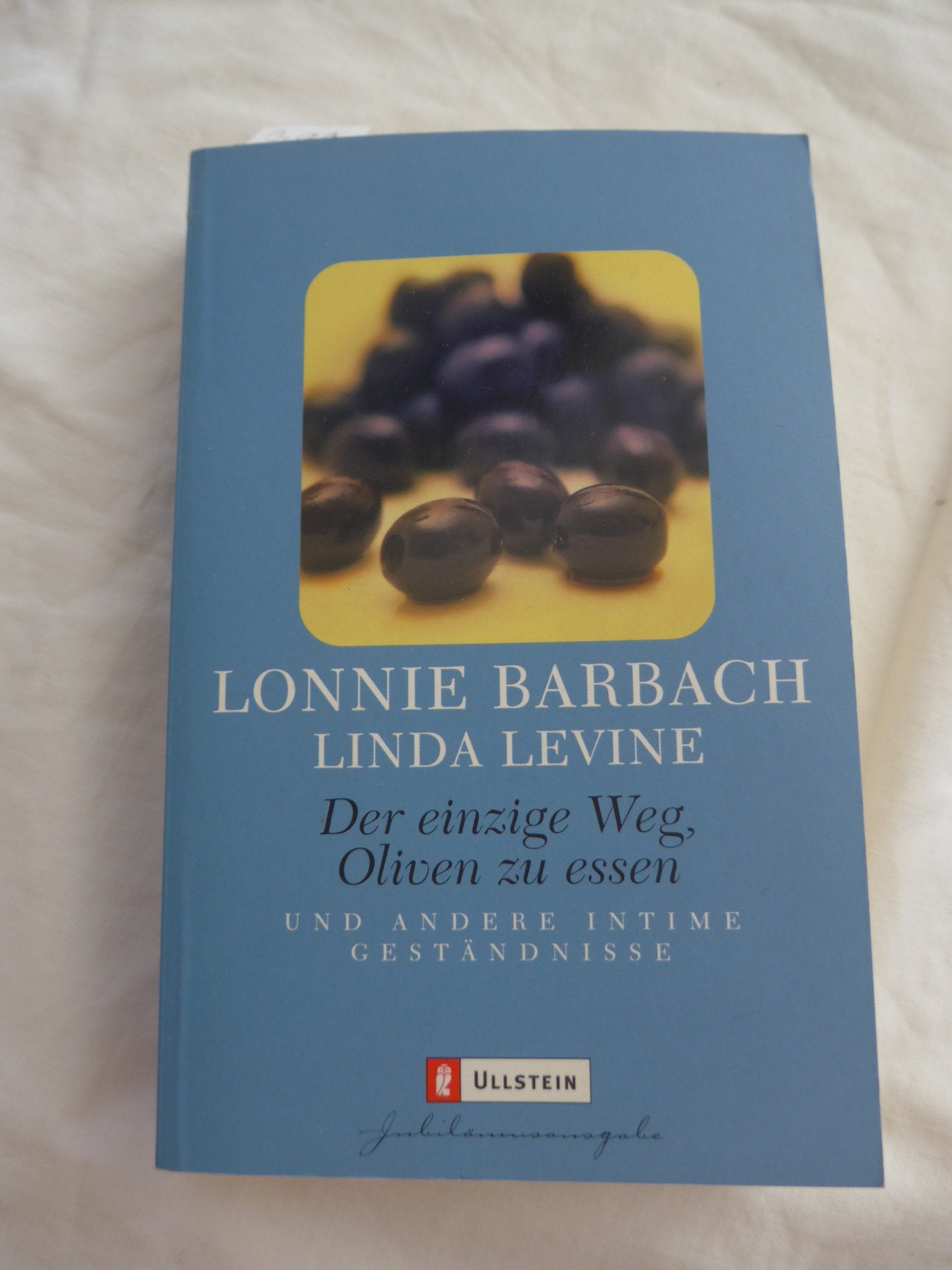 Der einzige Weg, eine Olive zu essen und andere Geheimnisse Partnership & Love