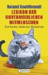 Lexikon der unvermeidlichen Mitmenschen Learning & Reference