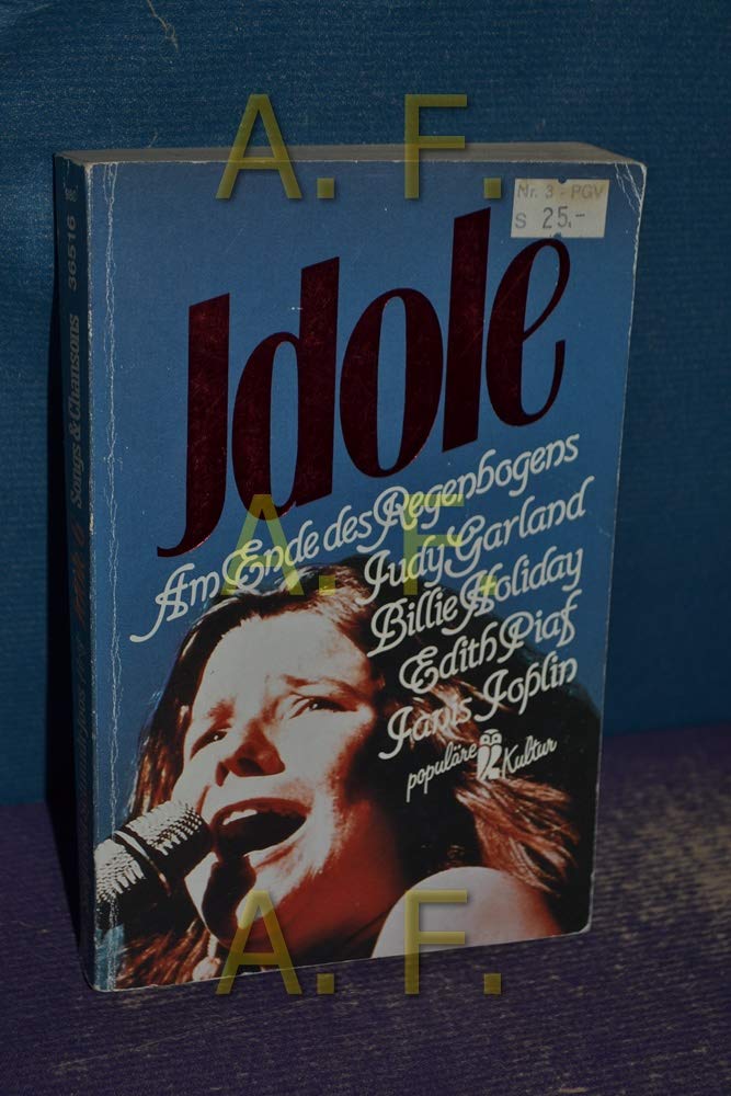 Idole 6: Am Ende des Regenbogens: Judy Garland, Billie Holiday, Edith Piaf, Janis Joplin Pop culture