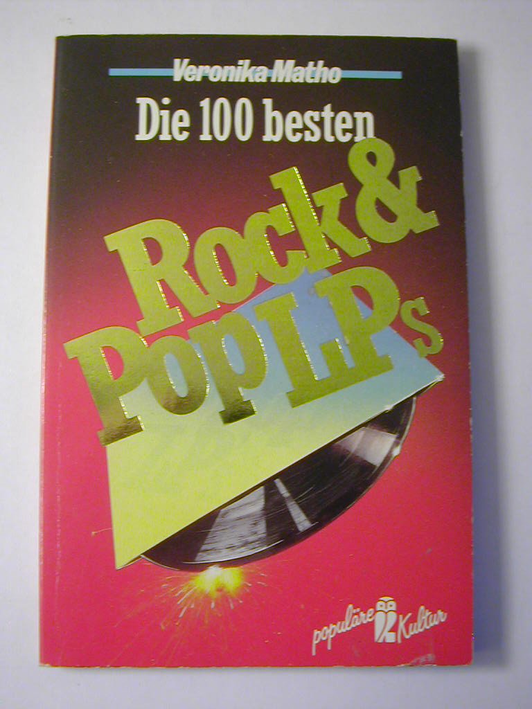 Die 100 besten Rock- und Pop- LPs. ( Populäre Kultur / Ullstein Sachbuch). Arts & Music