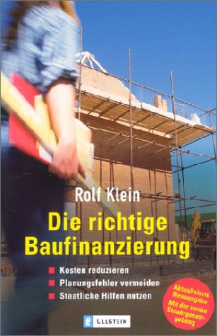 Die richtige Baufinanzierung: Kosten reduzieren - Planungsfehler vermeiden - staatliche Hilfen nutzen Books