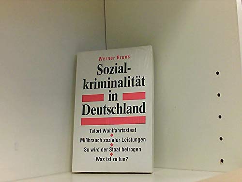 Sozialkriminalität in Deutschland. ( Ullstein Report). Law