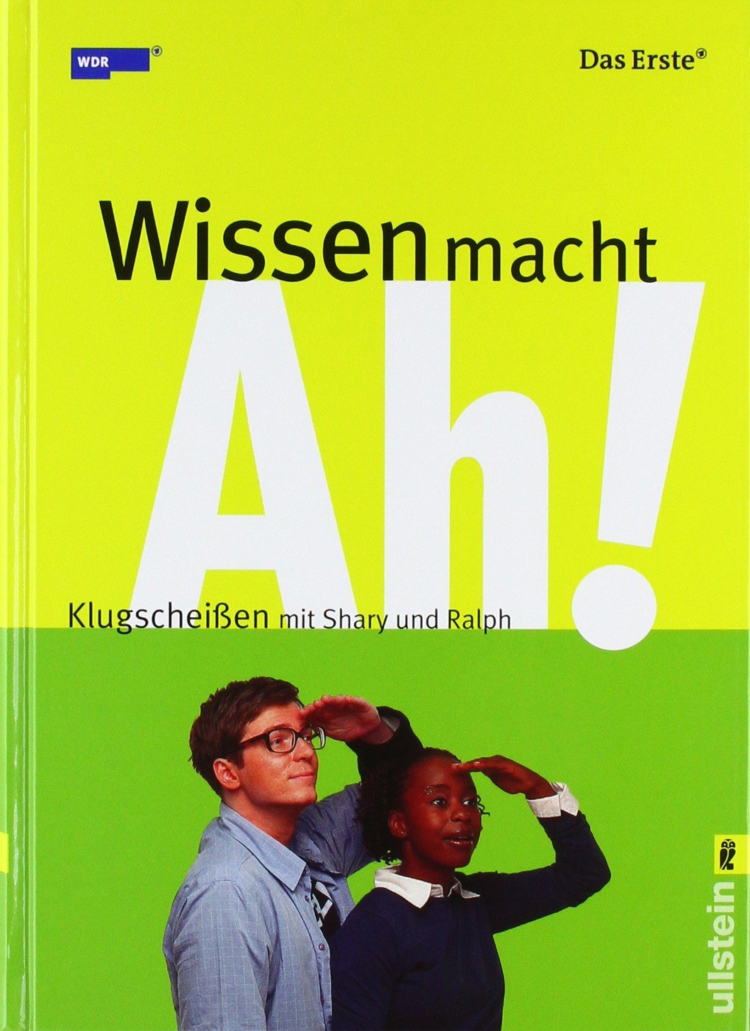 Wissen macht Ah!: Klugscheissen mit Shary und Ralph Education