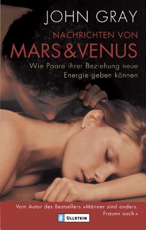 Nachrichten von Mars & Venus. Wie Paare ihrer Beziehung neue Energie geben können Books