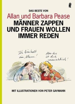 Männer zappen und Frauen wollen immer reden: Mit Illustrationen von Peter Gaymann Psychology