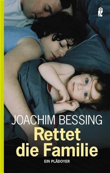 Rettet die Familie: Ein Plädoyer (Ullstein Taschenbuch) Books