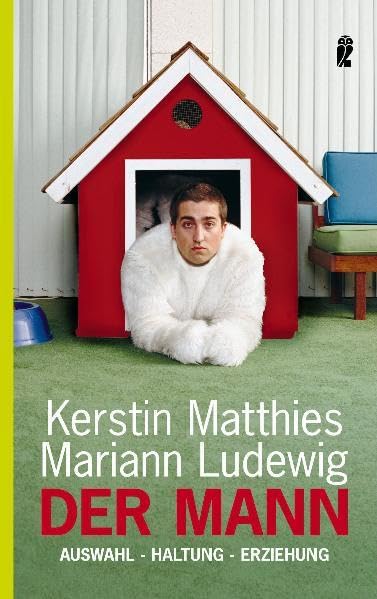 Der Mann: Auswahl - Haltung - Erziehung Parents & Children