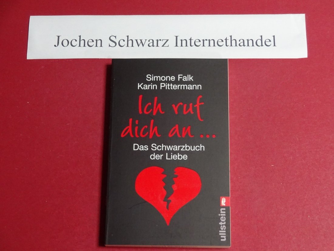 Ich ruf dich an!: Das Schwarzbuch der Liebe (Ullstein Sachbuch) Books