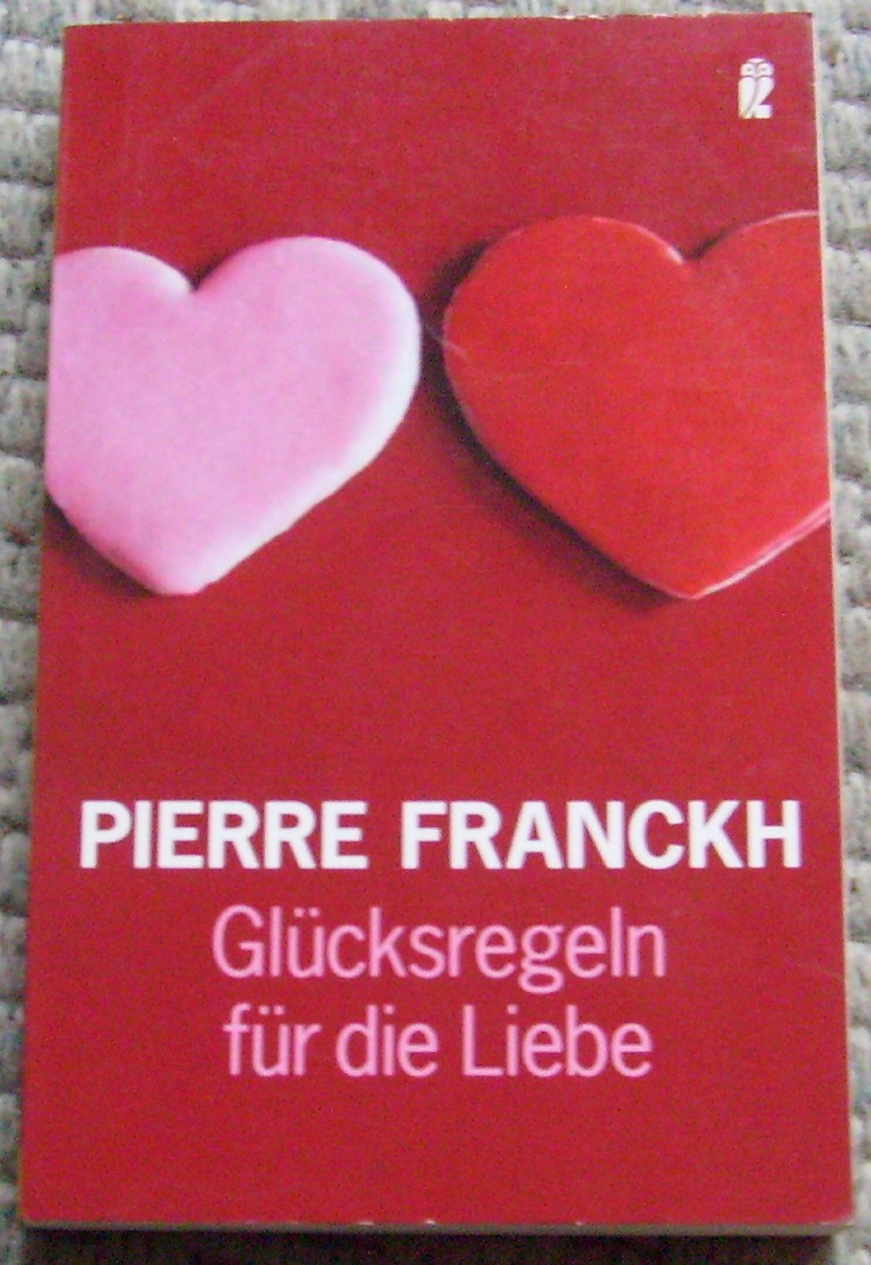 Glücksregeln für die Liebe (Ullstein Sachbuch) Business, Finance & Career