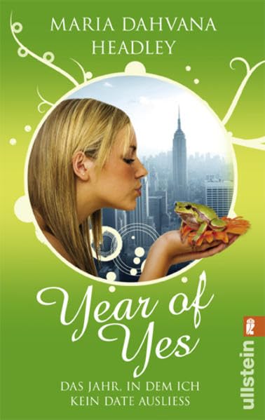 Year of Yes: Das Jahr, in dem ich kein Date ausließ: Das Jahr, in dem ich kein Date ausließ. Deutsche Erstausgabe (Ullstein Sachbuch) Science Books