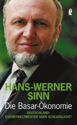 Die Basar-Ökonomie: Deutschland: Exportweltmeister oder Schlusslicht? Business, Finance & Career
