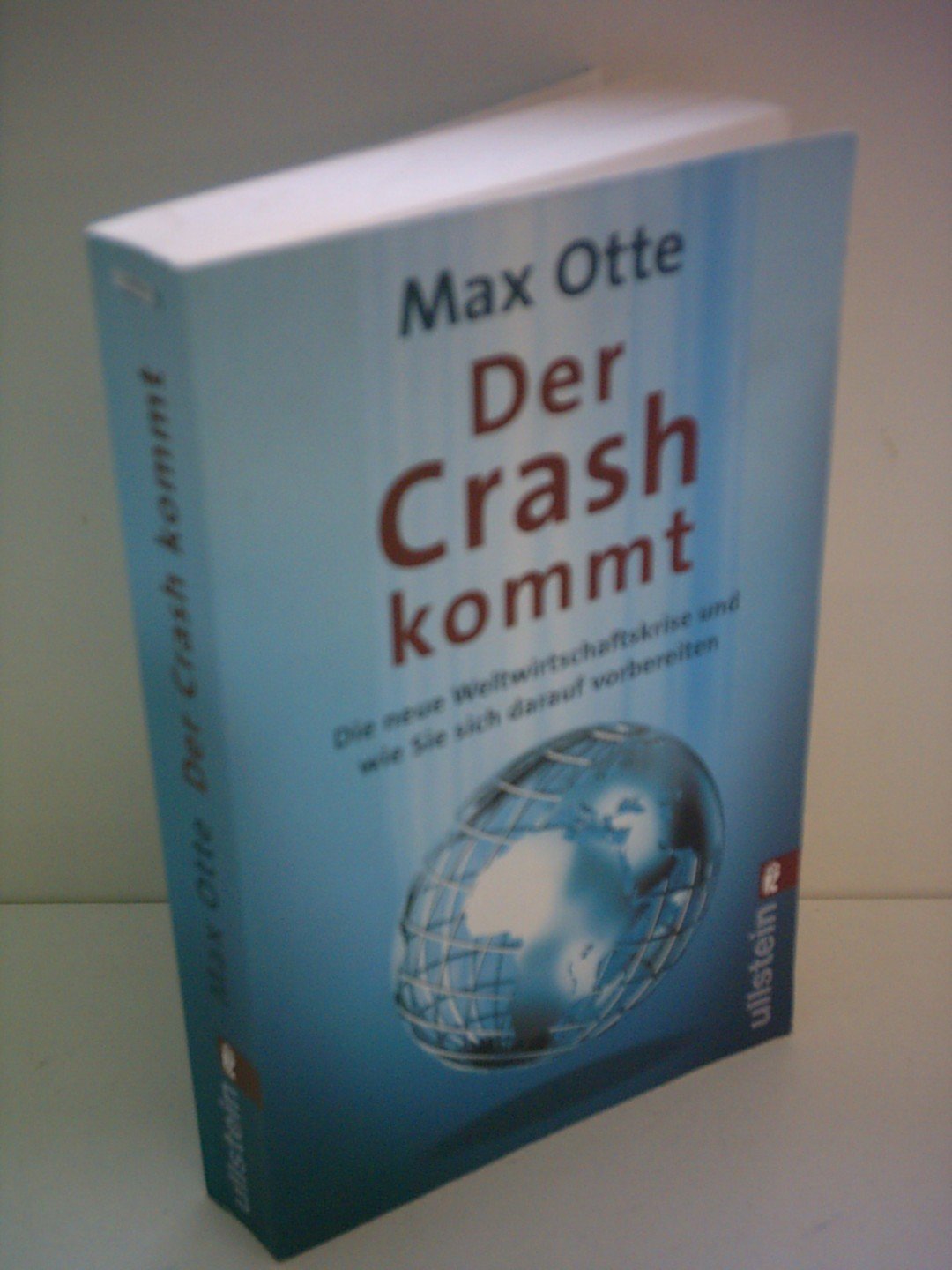 Der Crash kommt: Die neue Weltwirtschaftskrise und wie Sie sich darauf vorbereiten Law