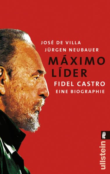 Máximo Líder: Eine Biographie Politics & Society Books