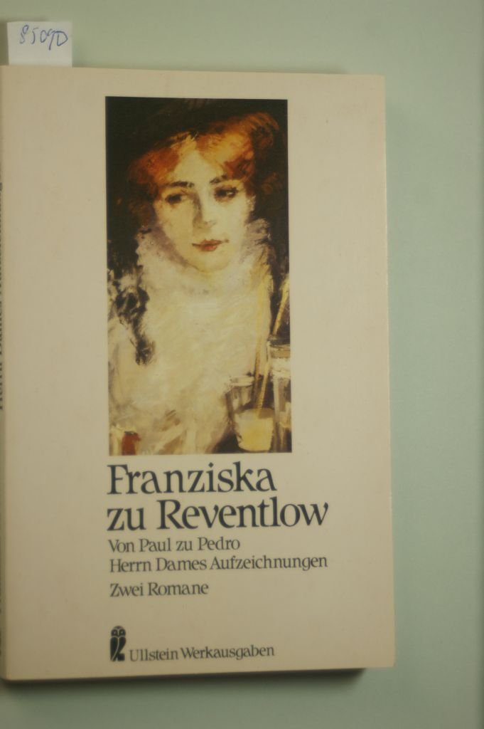 Von Paul zu Pedro / Herrn Dames Aufzeichnungen. Zwei Romane. ( Werkausgaben). Books
