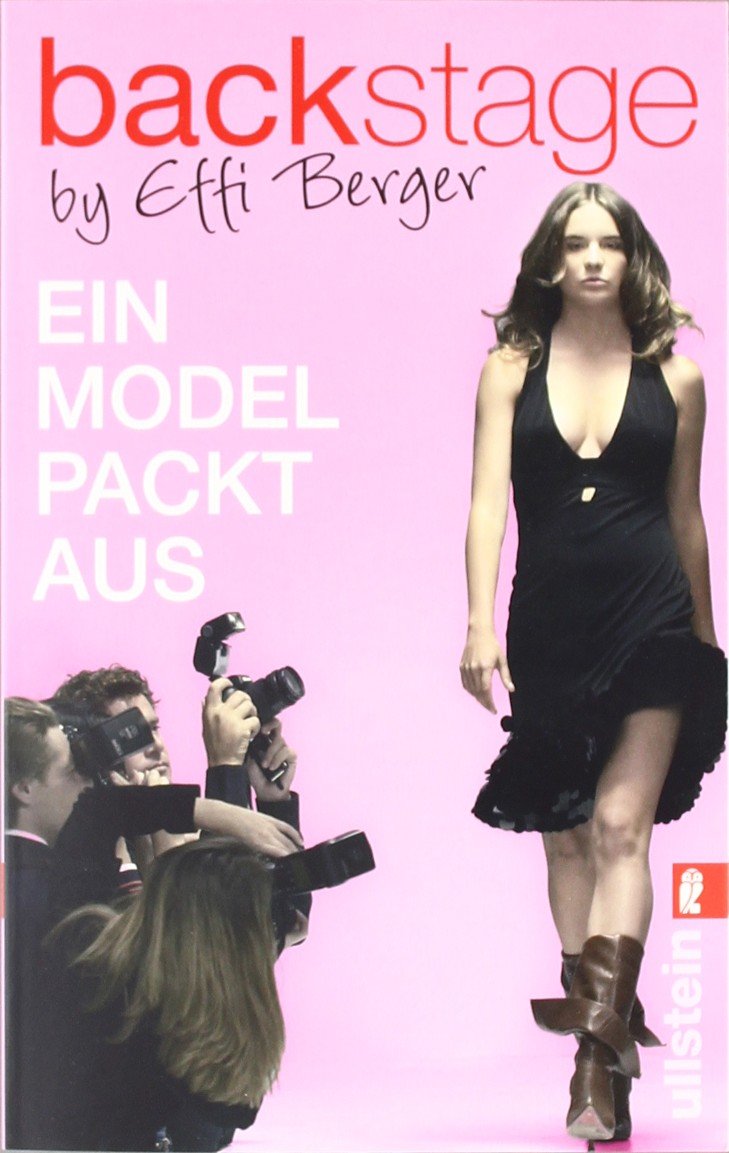 Backstage: Ein Model packt aus (Ullstein Sachbuch) Fiction Books