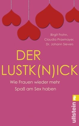 Der Lustk(n)ick: Wie Frauen wieder mehr Spaß am Sex haben Partnership & Love