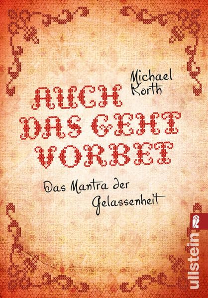 Auch das geht vorbei: Das Mantra der Gelassenheit Lifestyle