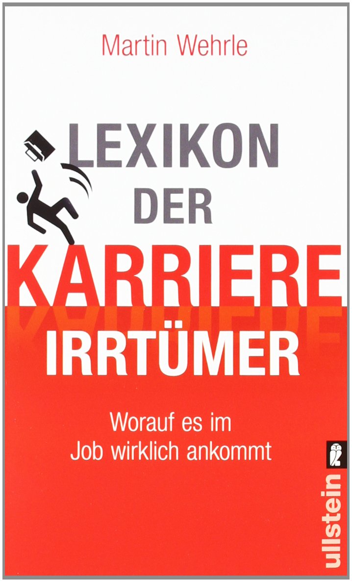 Lexikon der Karriere-Irrtümer Business, Finance & Career