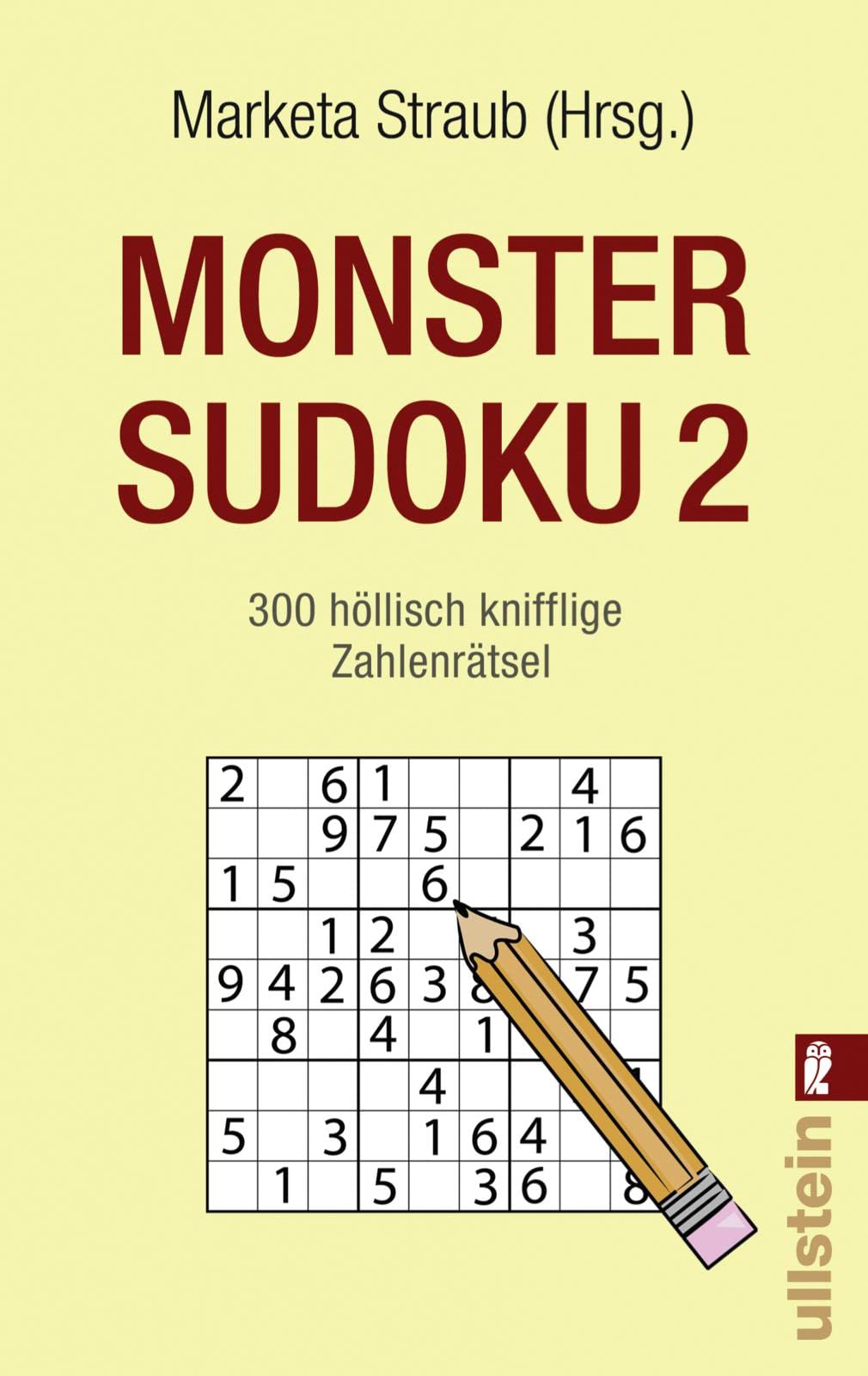 Monster Sudoku 2: 300 höllisch knifflige Zahlenrätsel book