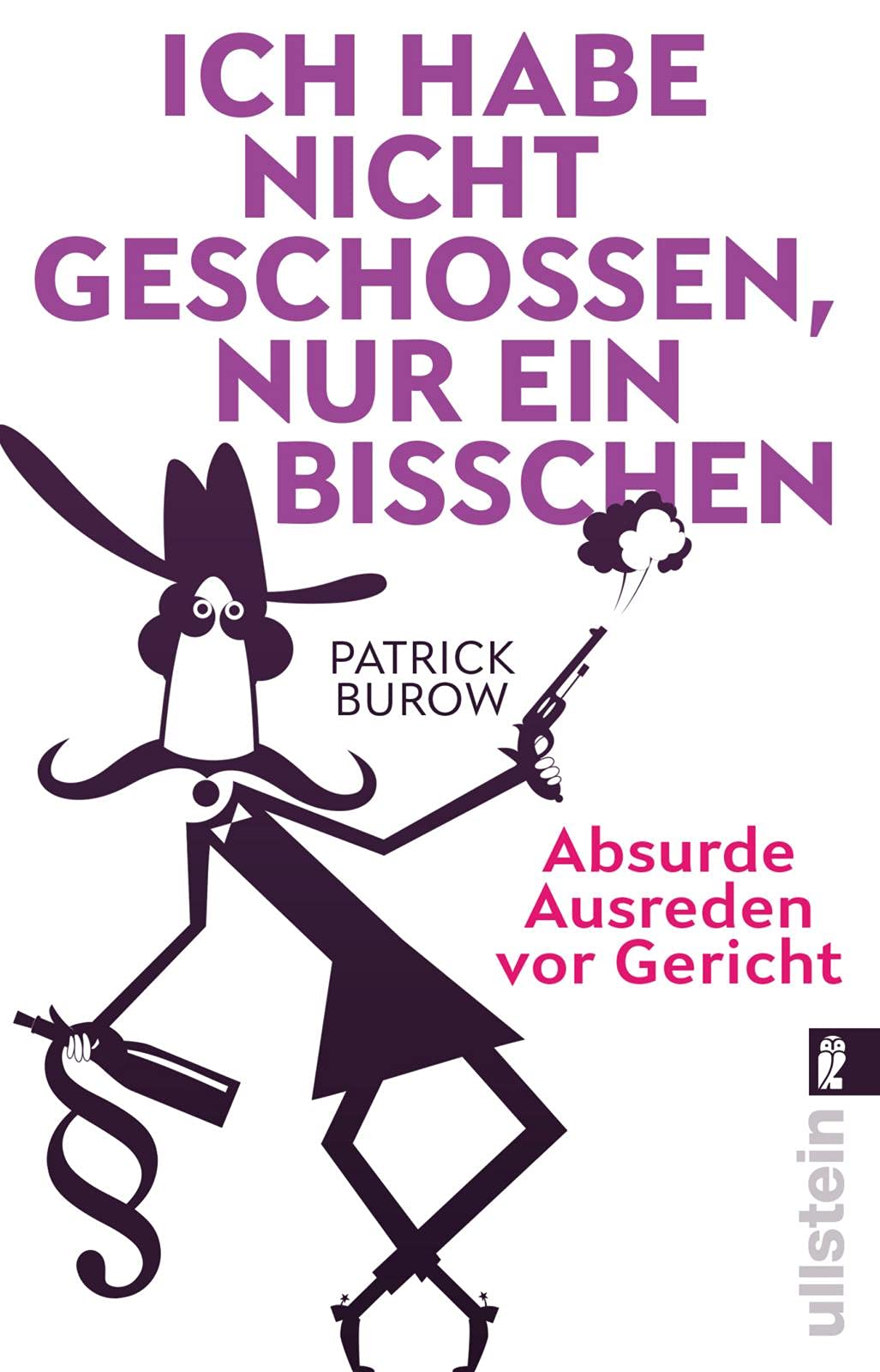 Product Image: Ich habe nicht geschossen, nur ein bisschen