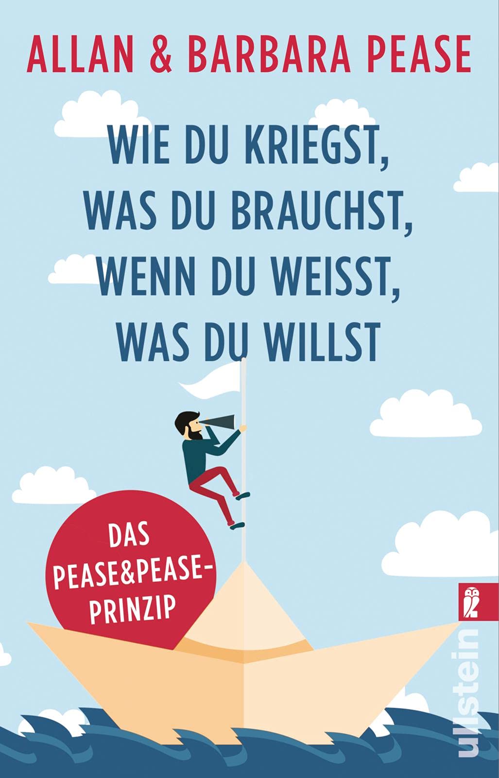Wie du kriegst, was du brauchst, wenn du weißt, was du willst Business, Finance & Career