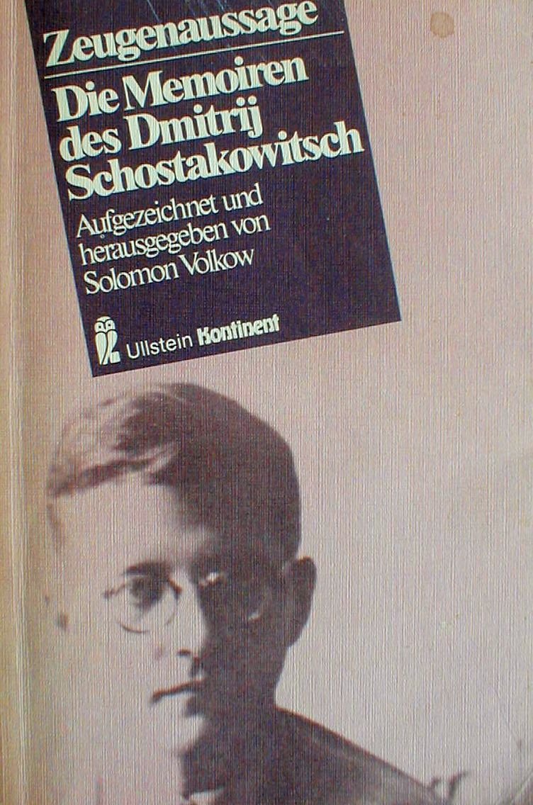 Zeugenaussage. Die Memoiren des Dmitrij Schostakowitsch Arts & Music
