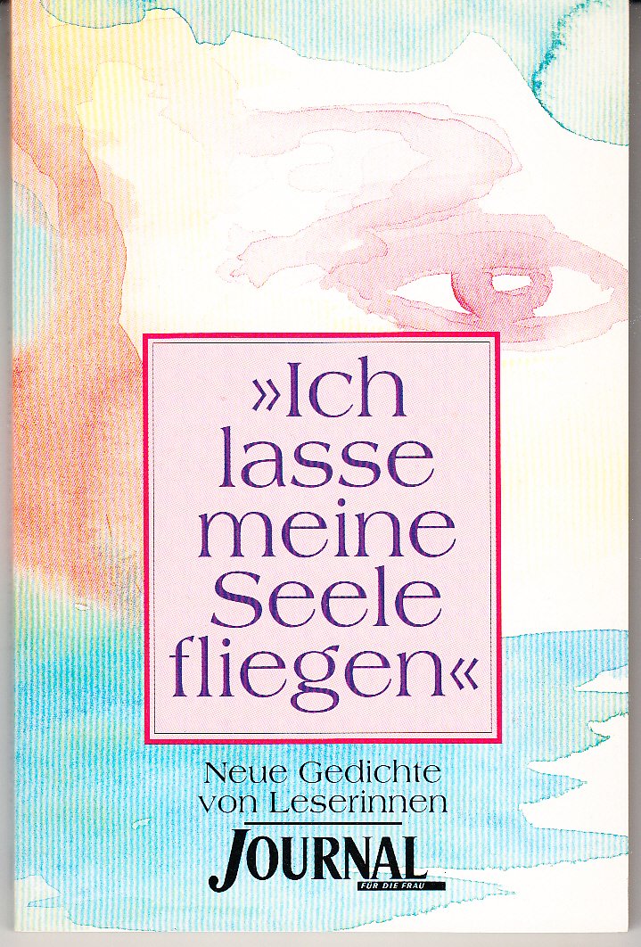 Ich lasse meine Seele fliegen Books