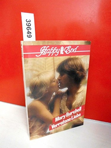 Verratene Liebe. ( Happy End). Books