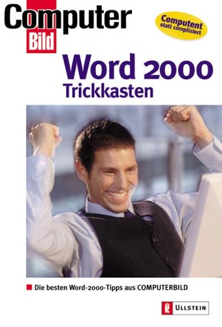 Word 2000 Trickkasten: Die besten Word-2000-Tips aus ComputerBILD Computer Science