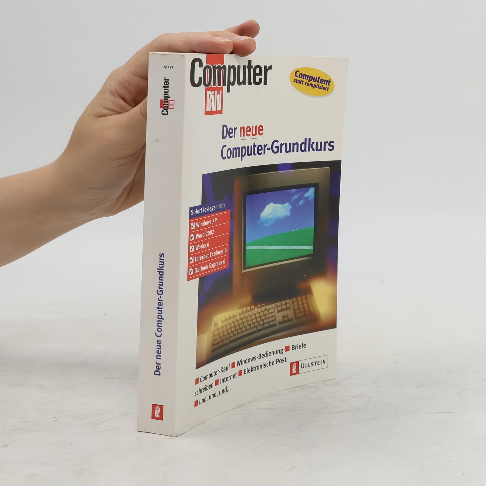 Der neue Computer-Grundkurs. Keine Angst vor dem PC Books