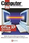 Office XP richtig nutzen: Office XP einrichten - Die einzelnen Programme - Datenübernahme - Datensicherheit - und viele Tipps & Tricks Computer Science