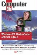 Windows XP Media Center optimal nutzen: Fernsehen mit dem PC - Einzel- und Serienaufzeichnung - Videos überspielen und verwalten - Radio hören - CDs ... Fotos speichern und als Diashow wiedergeben Computer Science