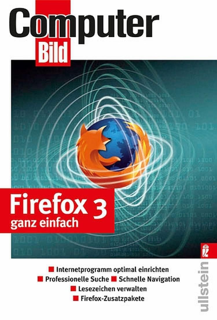 Firefox 3 ganz einfach: Internetprogramm optimal einrichten Computer Science