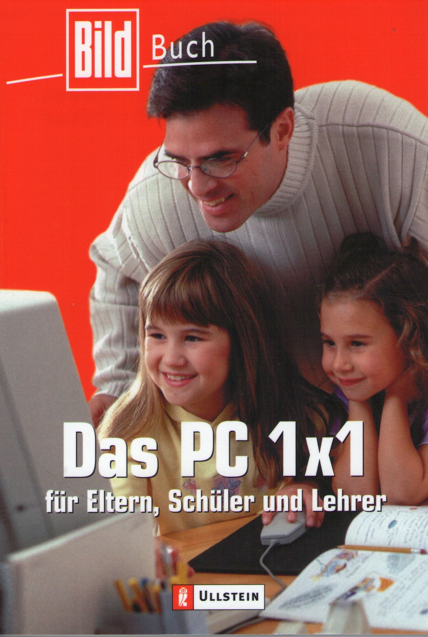 Computer 1 × 1. Für Eltern, Schüler und Lehrer Books