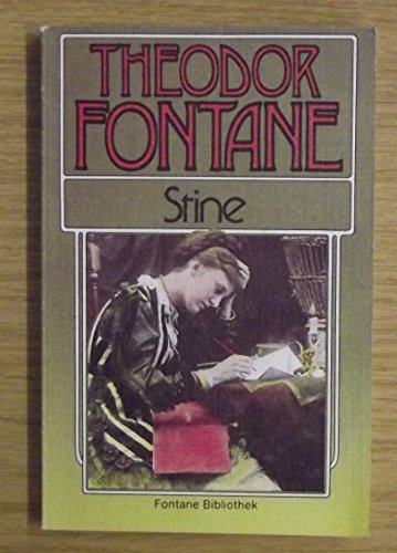 Stine. (8182 264). ( Werke und Schriften, 13). (Fontane Bibliothek). Classics