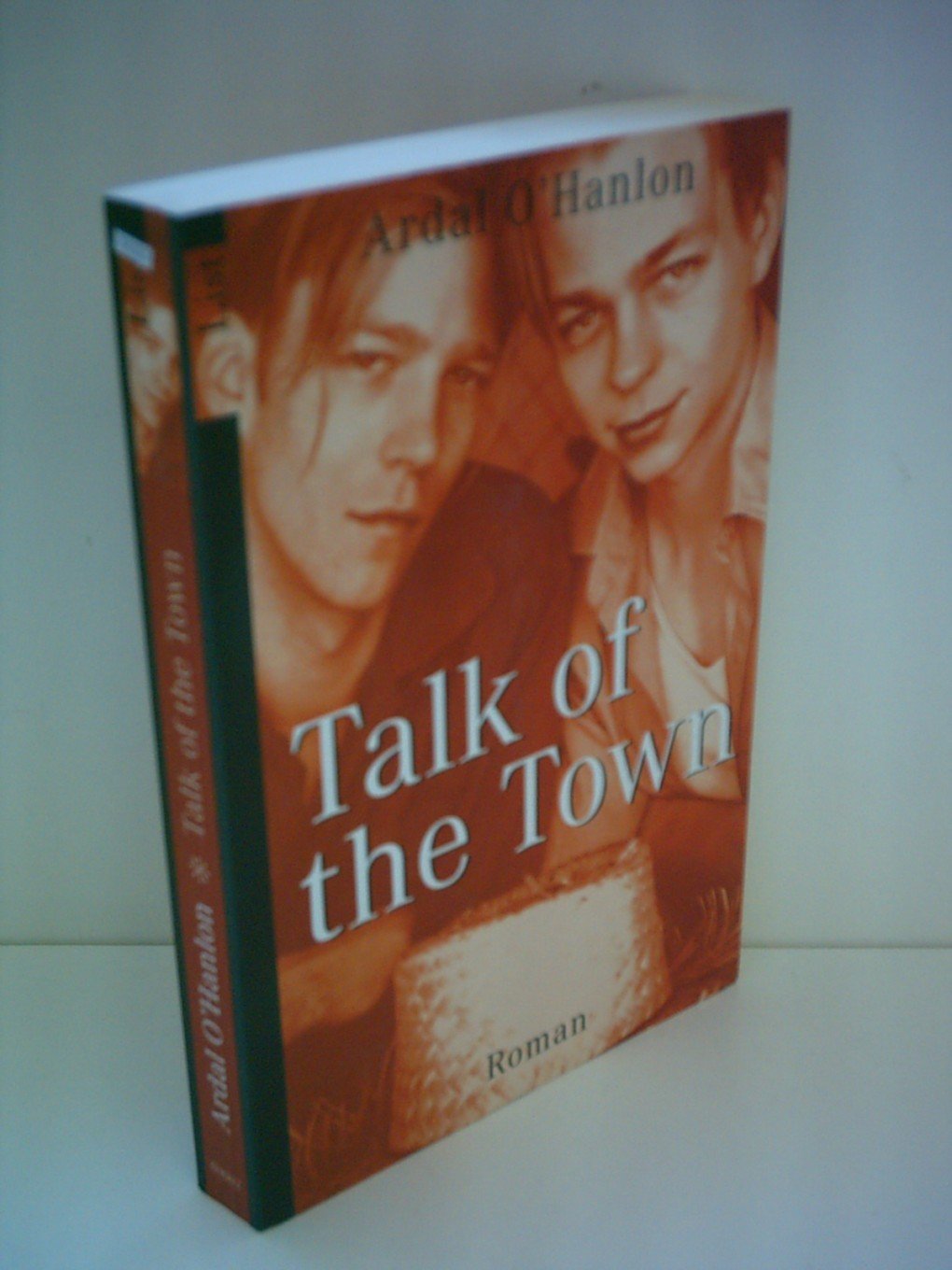 Talk of the Town: Roman. Aus d. Engl. v. Ulrich Hoffmann Books