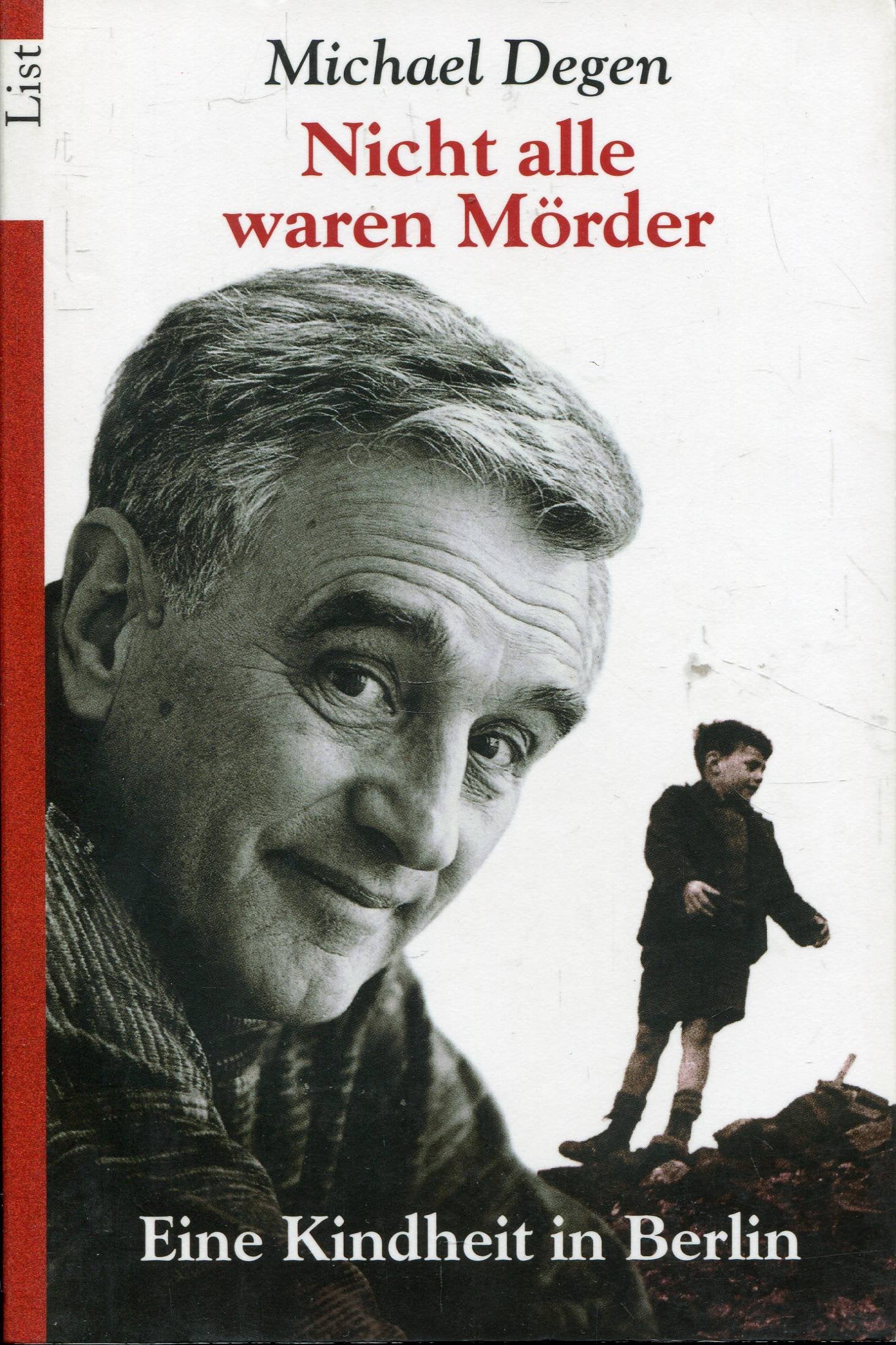 Nicht alle waren Mörder: Eine Kindheit in Berlin (List Belletristik) Politics & Society