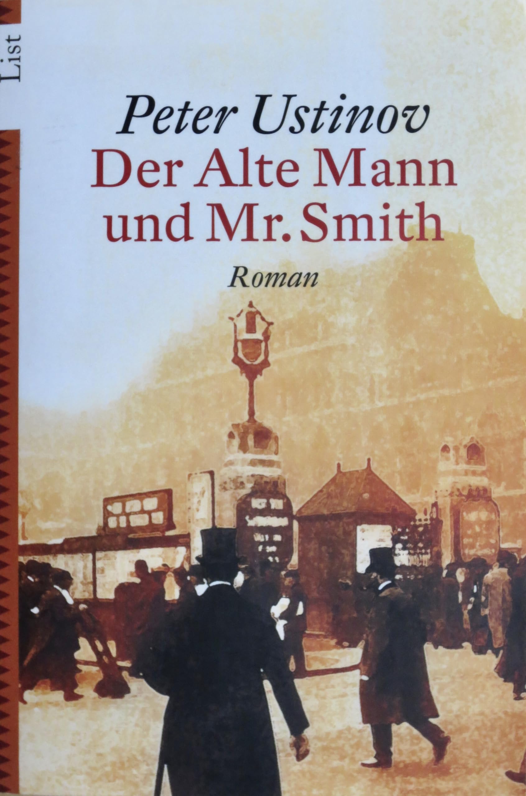 Der Alte Mann und Mr. Smith: Roman Contemporary literature