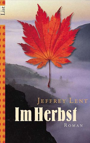 Im Herbst: Roman. Aus d. Engl. v. Peter Pfaffinger u. Friedrich Mader Historical Fiction