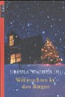 Weihnachten in den Bergen Essays & Short Stories