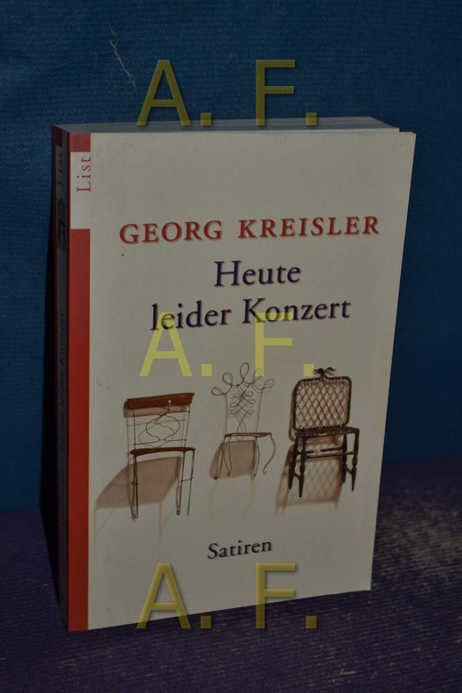 Heute leider Konzert: Satiren Books