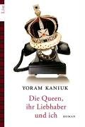 Die Queen, ihr Liebhaber und ich Contemporary literature