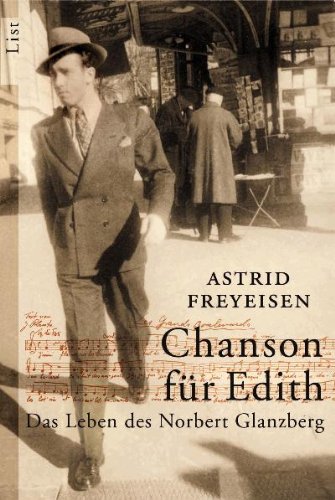 Chanson für Edith: Das Leben des Norbert Glanzberg Pop culture