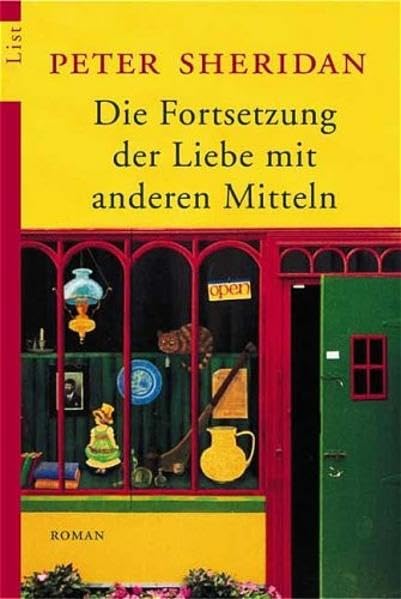 Die Fortsetzung der Liebe mit anderen Mitteln (List Belletristik) Contemporary literature