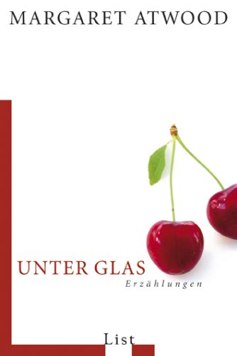 Unter Glas (List Taschenbuch) Contemporary literature